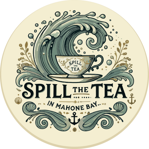 Spill the Tea in Mahone Bay