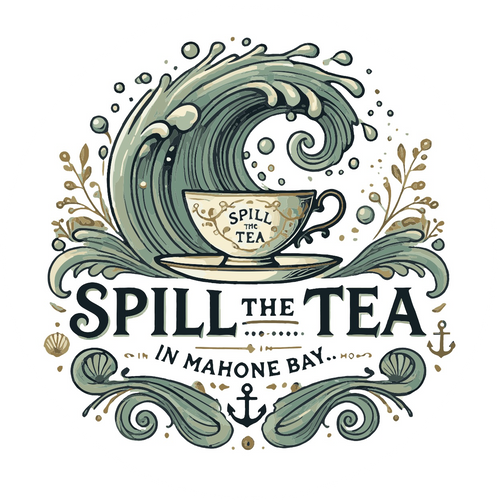 Spill the Tea in Mahone Bay